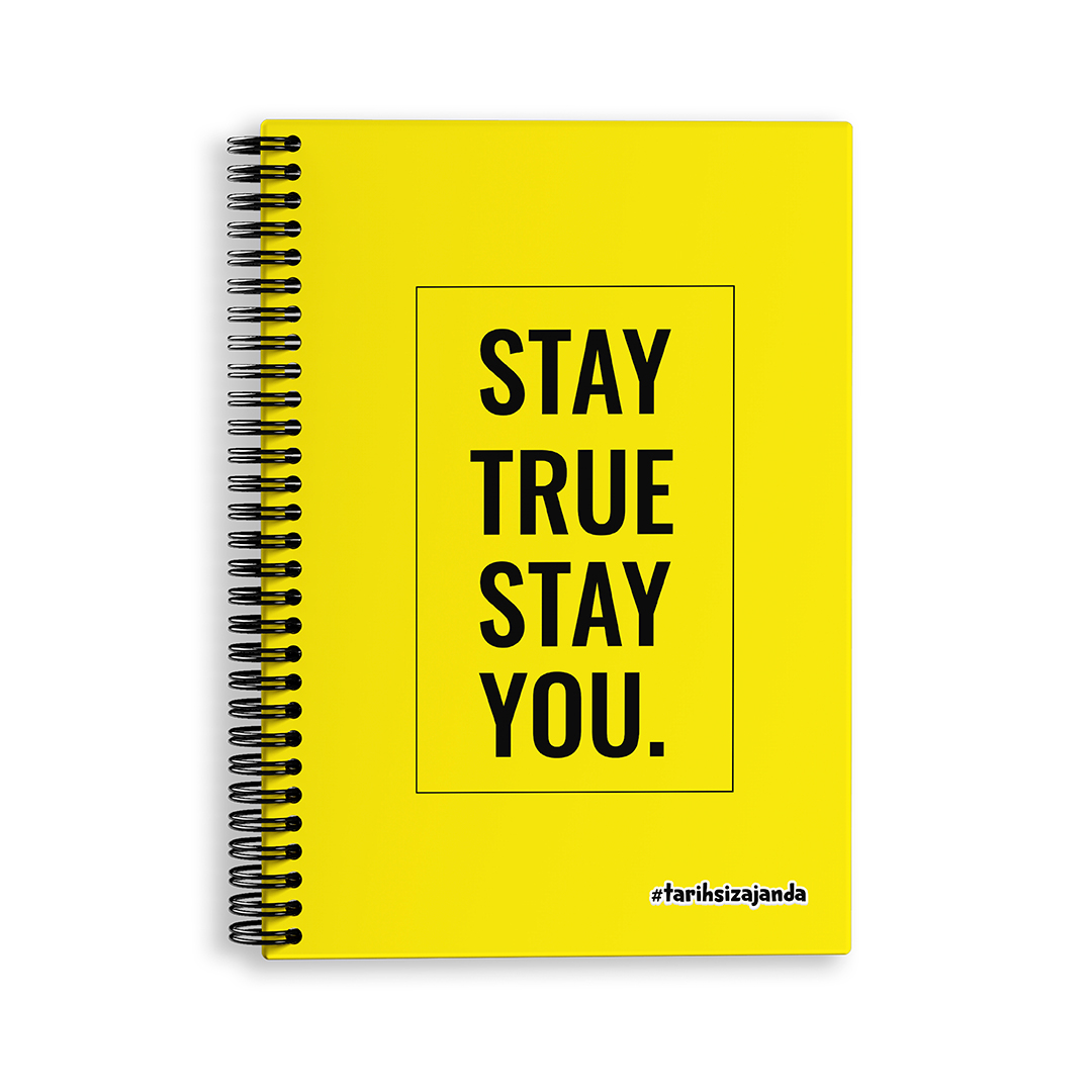 STAY TRUE STAY YOU Temalı Sert Kapak A5 Tarihsiz Akademik Ajanda STAY TRUE STAY YOU Temalı Sert Kapak A5 Tarihsiz Akademik Ajanda