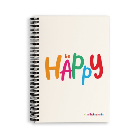 BE HAPPY Temalı Sert Kapak A5 Tarihsiz Akademik Ajanda