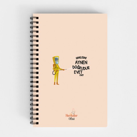 Harikalar Ofisi Haklısın! Aynen Doğrudur Evet Evet Temalı 14*19 Çizgili Defter